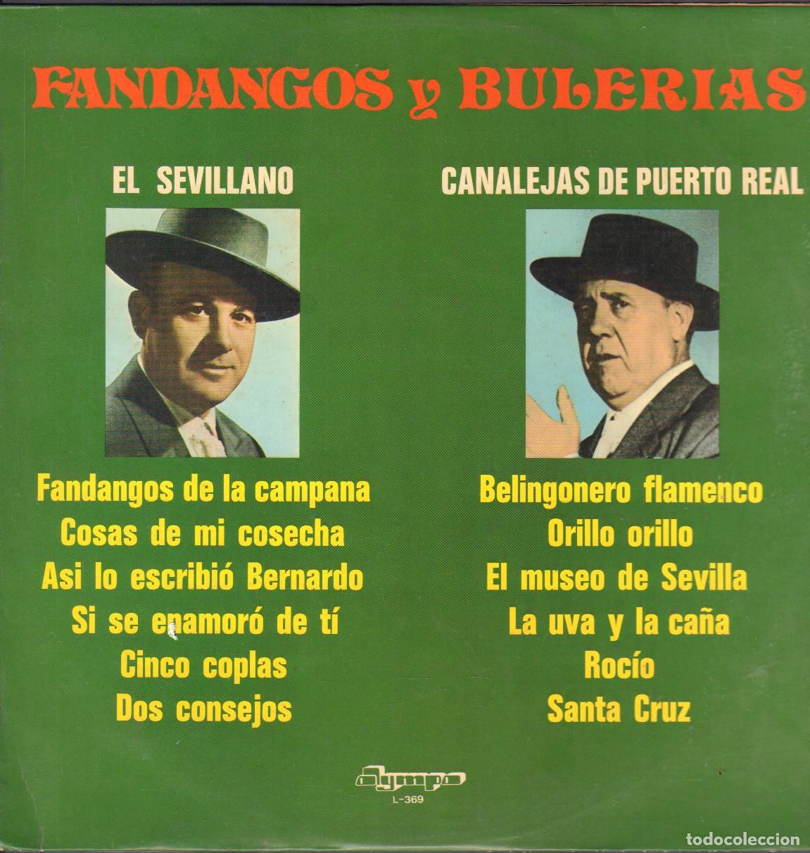 Discos de vinilo: FANDANGOS Y BULERIAS - &rdquo;EL SEVILLANO&rdquo; Y &rdquo;CANALEJAS DE PUERTO REAL&rdquo; / LP OLYMPO 1975 RF-27006