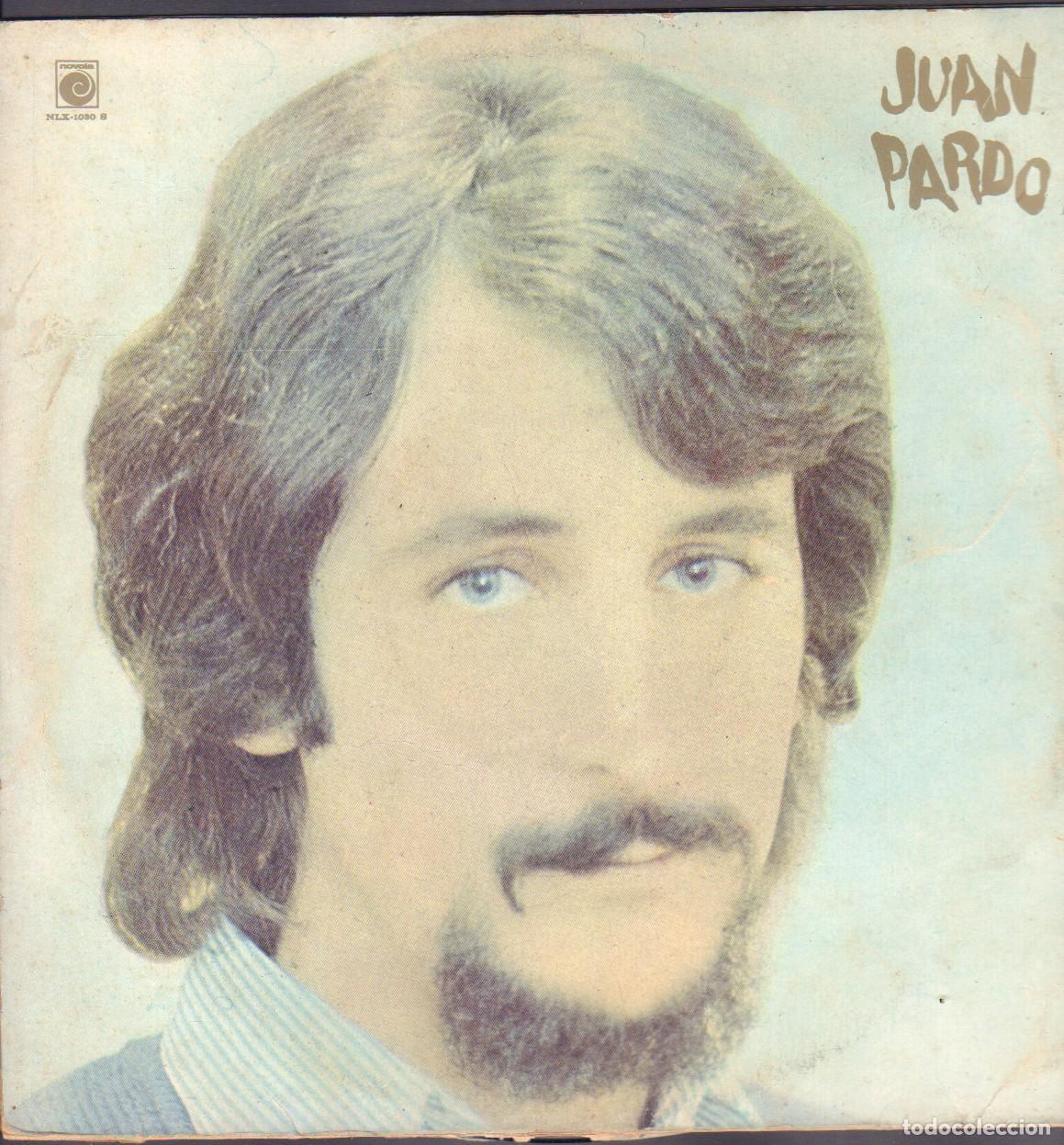 Discos de vinilo: JUAN PARDO - SOLEDADES / MENDIGO DE AMOR, UN A&Ntilde;O MAS, POEMA DEL ALMA.../ LP NOVOLA RF-27013