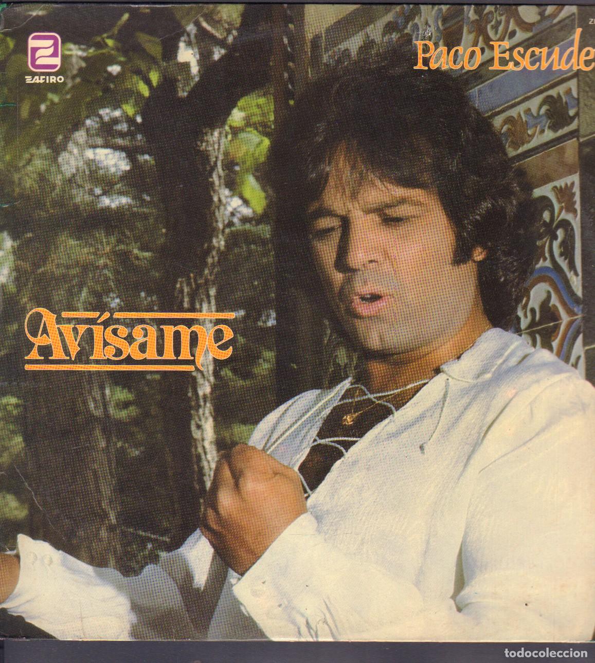 Discos de vinilo: PACO ESCUDERO - AVISAME / NO TE COMPRENDO, COBARDE, PERO NO PUEDO.../ LP ZAFIRO 1982 RF-27018