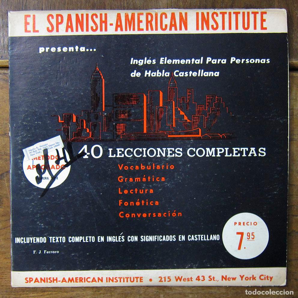 Discos de vinilo: SPANISH AMERICAN INSTITUTE - INGL&Eacute;S ELEMENTAL PARA PERSONAS DE HABLA CASTELLANA - 1970, DOBLE, CURSO
