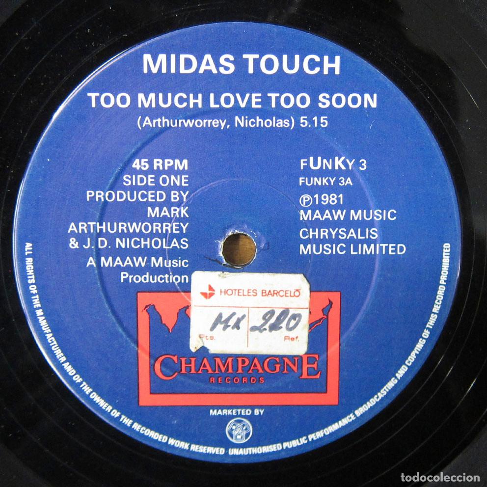 Discos de vinilo: MIDAS TOUCH - TOO MUCH LOVE TOO SOON / GOTTA GET BACK TO YOU - 1981 -