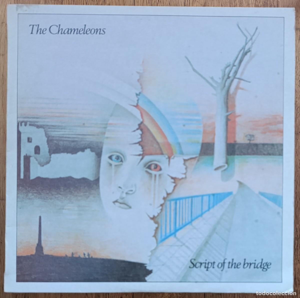 Discos de vinilo: THE CHAMELEONS -SCRIPT OF THE BRIDGE LP 1983 RARA EDICI&Oacute;N ESPA&Ntilde;OLA - POST PUNK