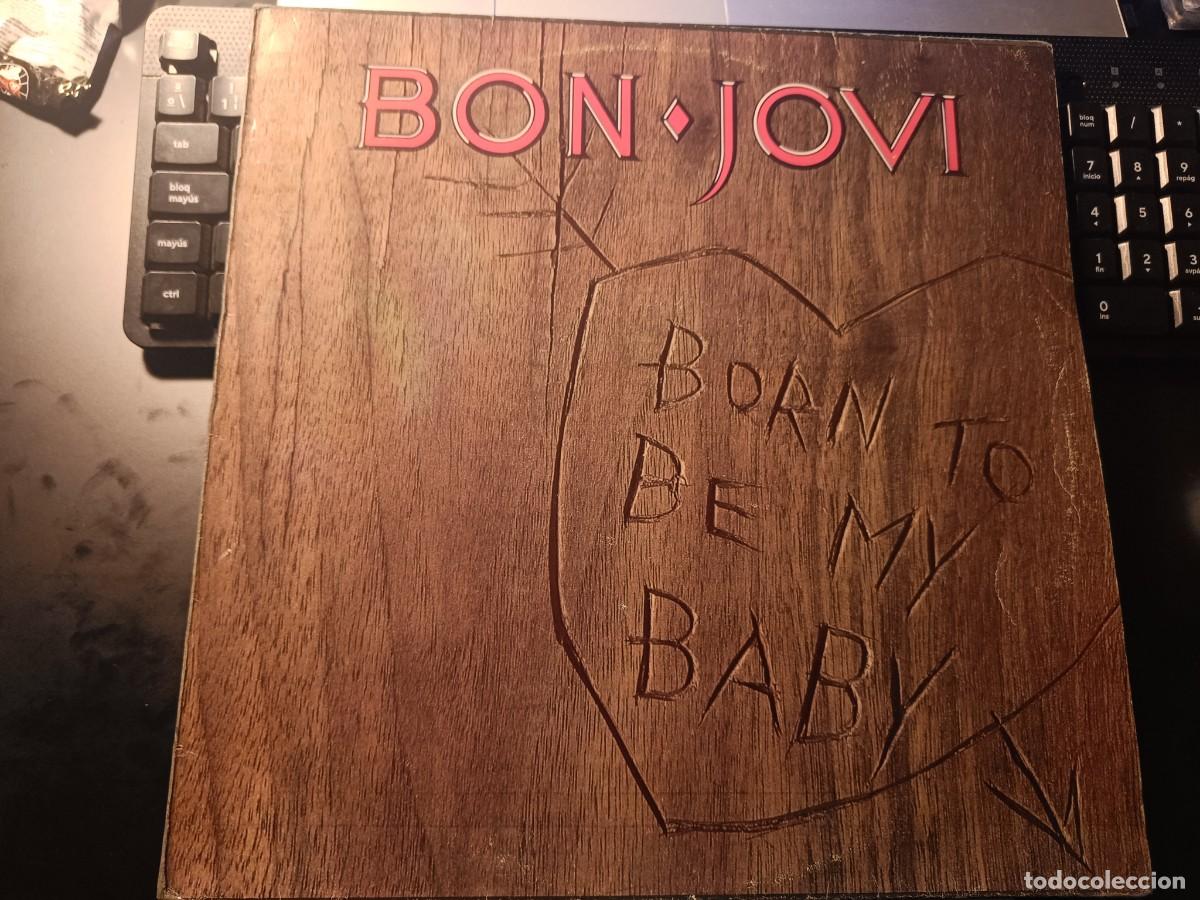 Discos de vinilo: Bon Jovi &ndash; Born To Be My Baby. VG / VG+. 6 FOTOS