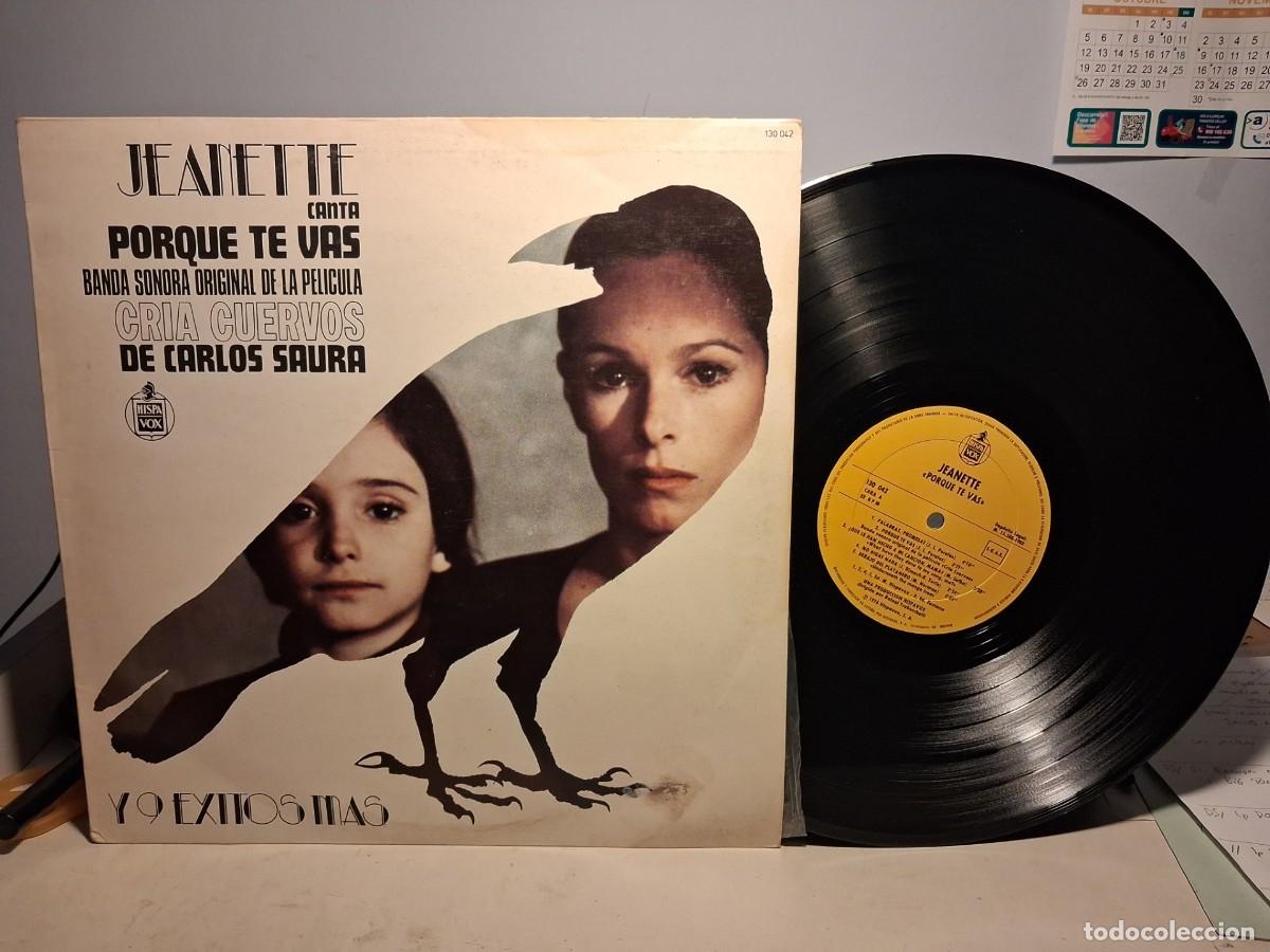 Discos de vinilo: LP JEANETTE : PORQUE TE VAS Y 9 EXITOS MAS (BANDA SONORA DE CRIA CUERVOS)