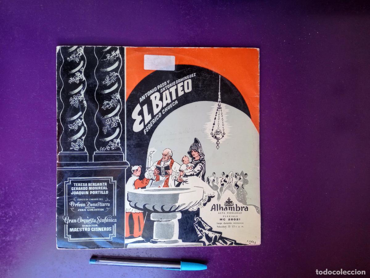 Discos de vinilo: EL BATEO - CHUECA, ANTONIO PASO, DOMINGUEZ - MINI LP ALHAMBRA 195? - ZARZUELA - TERESA BERGANZA