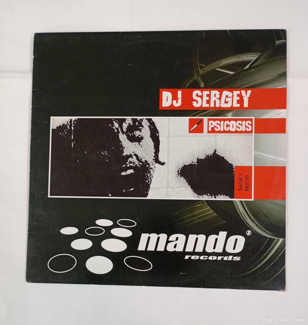Discos de vinilo: DJ. SERGEY. PISCOSIS. MAXI-SINGLE. TDKDA62