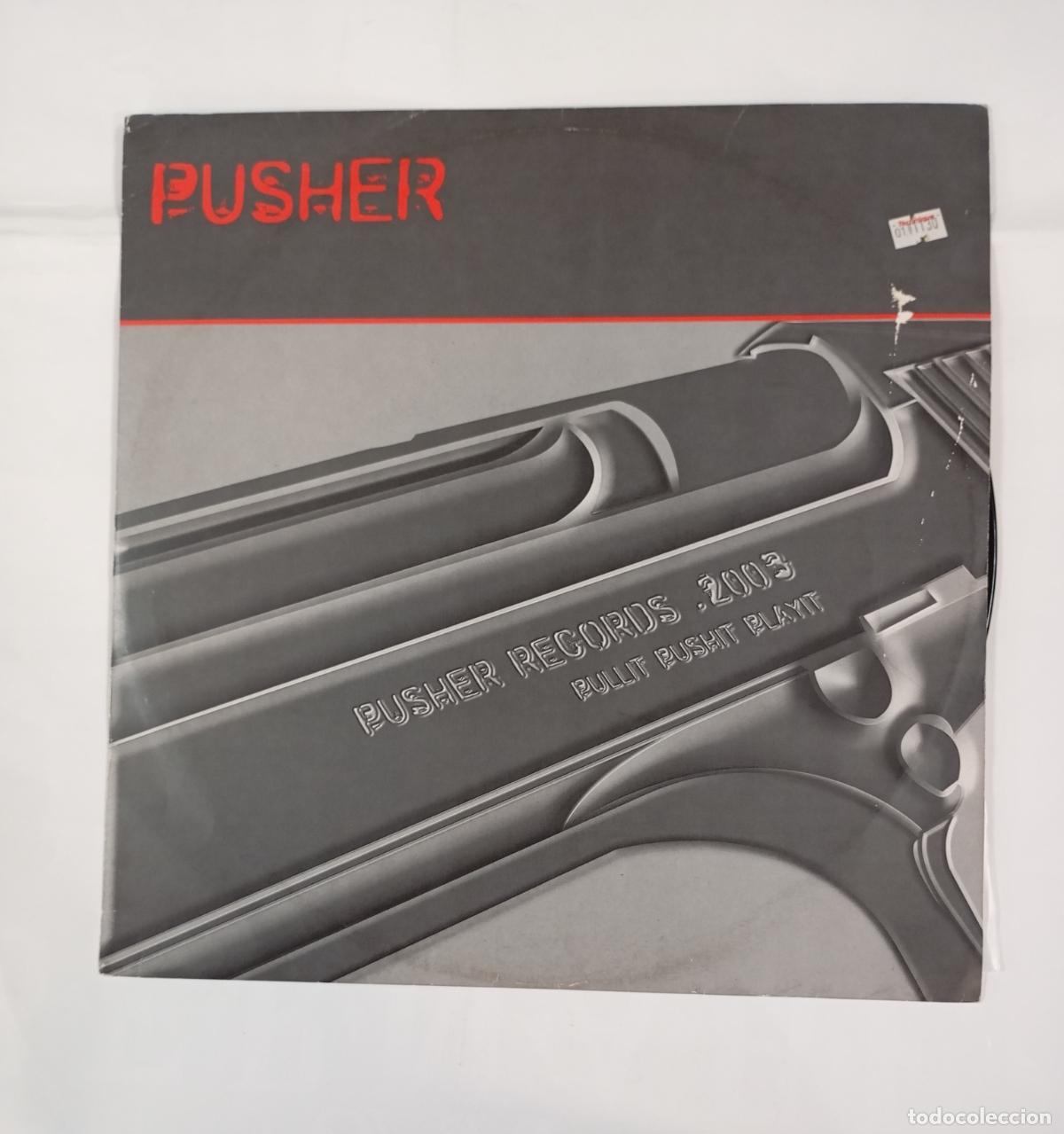 Discos de vinilo: PUSHER RECORDS. 2003. PULLIT PUSHIT PLAYIT. MAXI-SINGLE. TDKDA62 - Foto 1