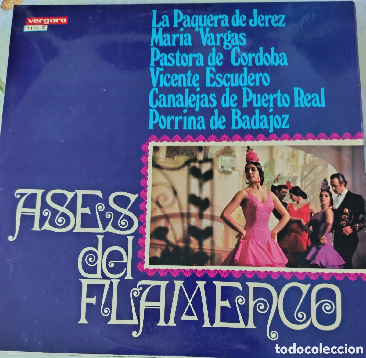 Discos de vinilo: La Paquera de Jerez, Vicente Escudero...Lp sello Vergara editado en Espa&ntilde;a a&ntilde;o 1970.