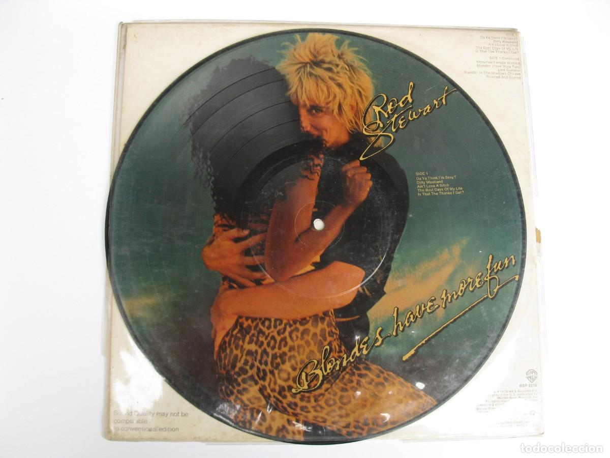 Discos de vinilo: LP - ROD STEWART - BLONDES HAVE MORE FUN - PICTURE DISC - WEA RECORDS - A&Ntilde;O 1978.