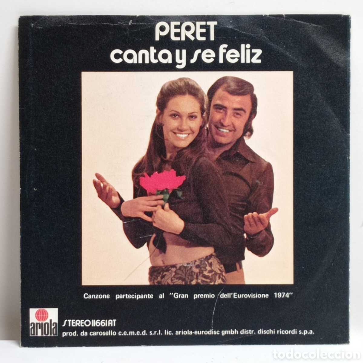 Discos de vinilo: PERET, CANTA Y SE FELIZ (ARIOLA PROMO ITALY) BOCANA SUPERIOR