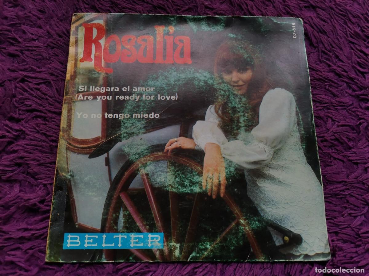 Discos de vinilo: Rosal&iacute;a &ndash; Si Llegara El Amor Vinilo 7&rdquo; Single 1969 Spain 07-618