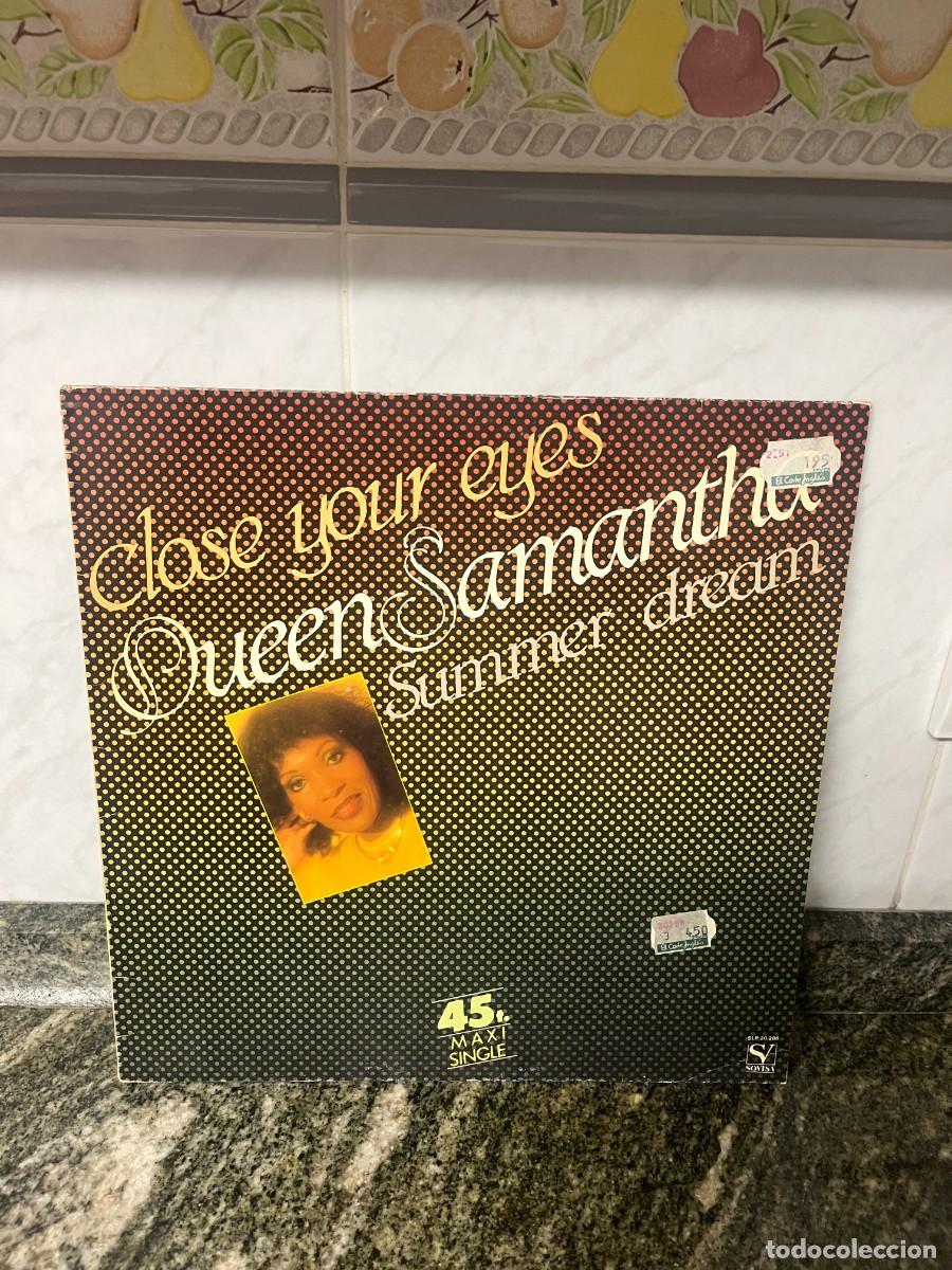 Disques de vinyle: Queen Samantha Close Your Eyes / Summer Dream