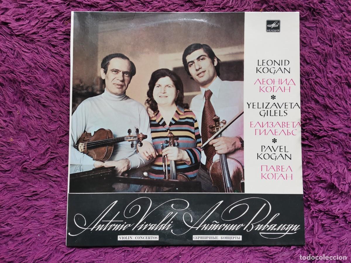 Discos de vinilo: A. Vivaldi /Leonid Kogan/ Elisabeth Gilels/ Pavel Kogan &ndash; Violin Concertos Vinilo LP 1980 USSR