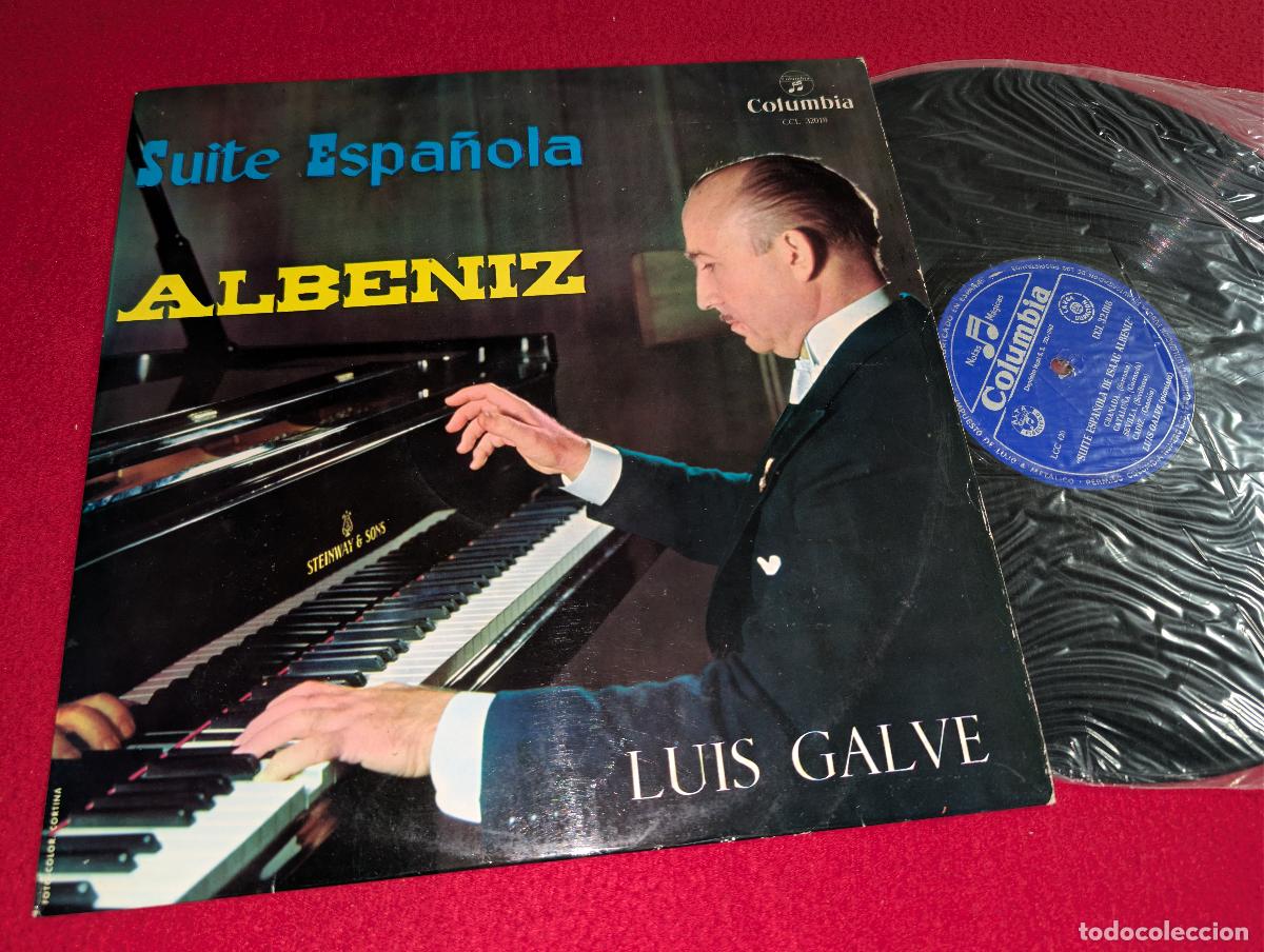 Discos de vinilo: LUIS GALVE piano ALBENIZ Suite espa&ntilde;ola LP 1963 Columbia CCL 32018 ESPA&Ntilde;A SPAIN