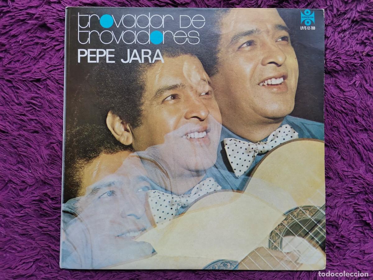 Discos de vinilo: Pepe Jara &ndash; Trovador De Trovadores Vinilo LP 1970 Mexico LP/E 12-769