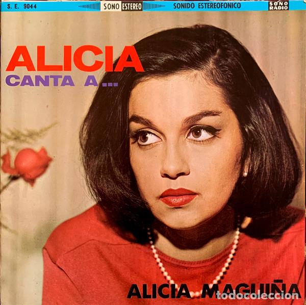 Discos de vinilo: ALICIA MAGUI&Ntilde;A - ALICIA CANTA A... - LP