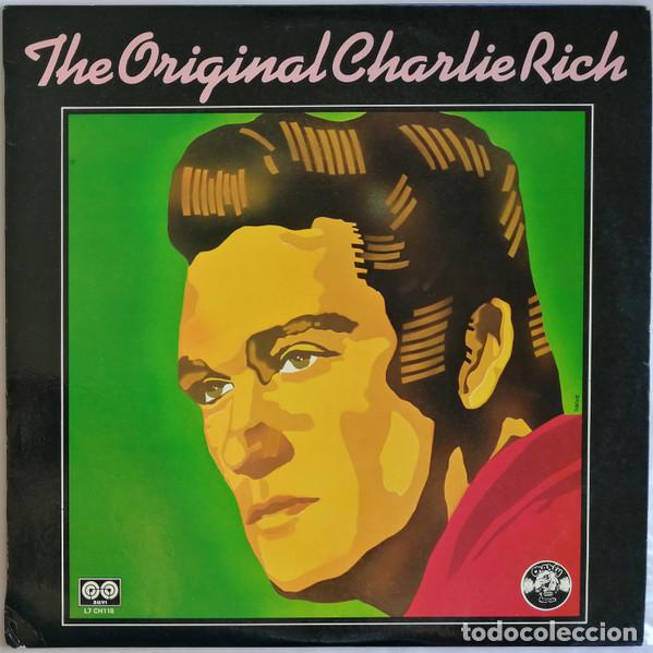 Discos de vinilo: CHARLIE RICH - THE ORIGINAL CHARLIE RICH - LP