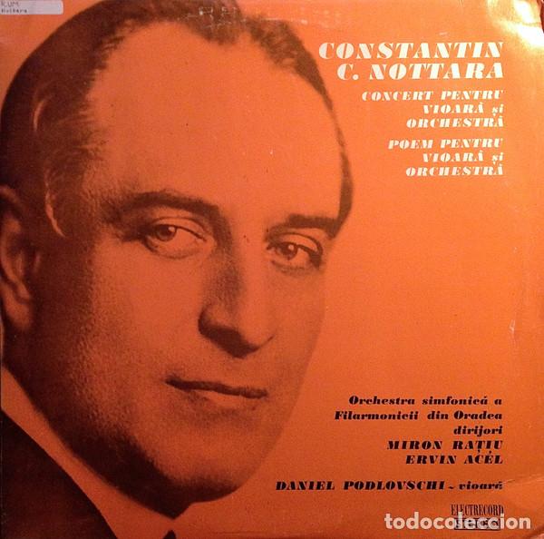 Discos de vinilo: CONSTANTIN C. NOTTARA Y OTROS - CONCERT PENTRU VIOARĂ ȘI ORCHESTRĂ / POEM PENTRU VIOARĂ ȘI ORCHESTRĂ
