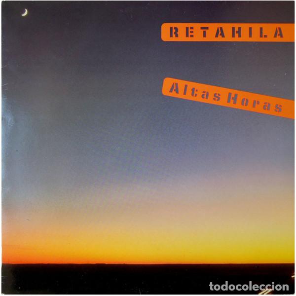 Discos de vinilo: RETAHILA - ALTAS HORAS - LP - Foto 1