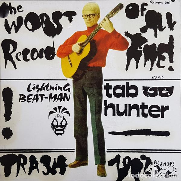 Discos de vinilo: LIGHTNING BEAT-MAN / TAB HUNTER - THE WORST RECORD OF ALL TIME - SINGLE
