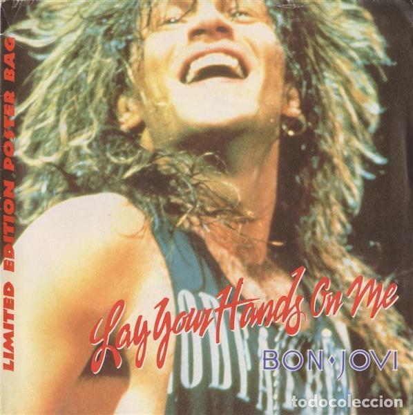 Discos de vinilo: BON JOVI - LAY YOUR HANDS ON ME - SINGLE