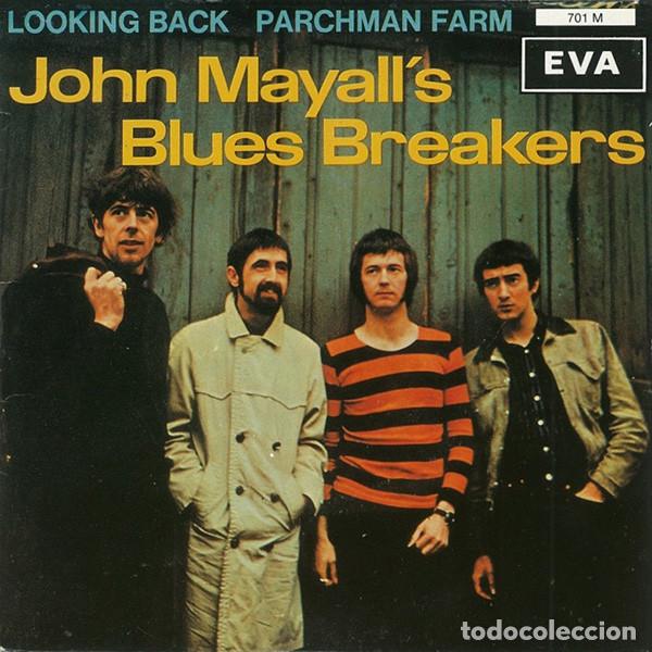 Discos de vinilo: JOHN MAYALL & THE BLUESBREAKERS - LOOKING BACK / PARCHMAN FARM - SINGLE - Foto 1