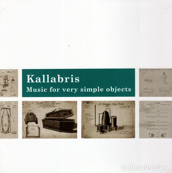 Discos de vinilo: KALLABRIS - MUSIC FOR VERY SIMPLE OBJECTS - LP 10&rdquo; - Foto 1
