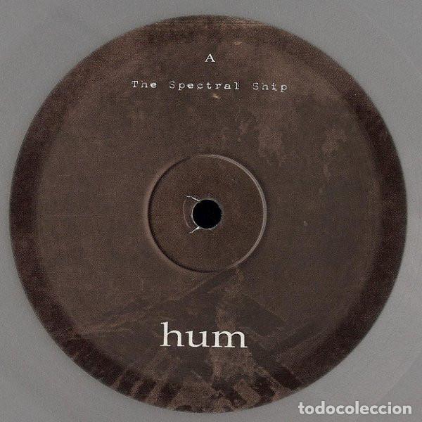 Discos de vinilo: HUM - THE SPECTRAL SHIP / TIDAL FIRE - LP 10&rdquo; - Foto 3
