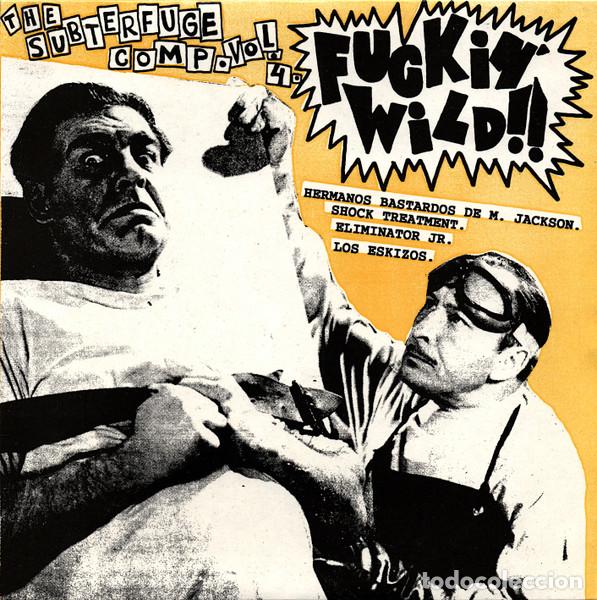 Discos de vinilo: VARIOS - FUCKIN' WILD!! - THE SUBTERFUGE COMP. VOL. 4 - SINGLE