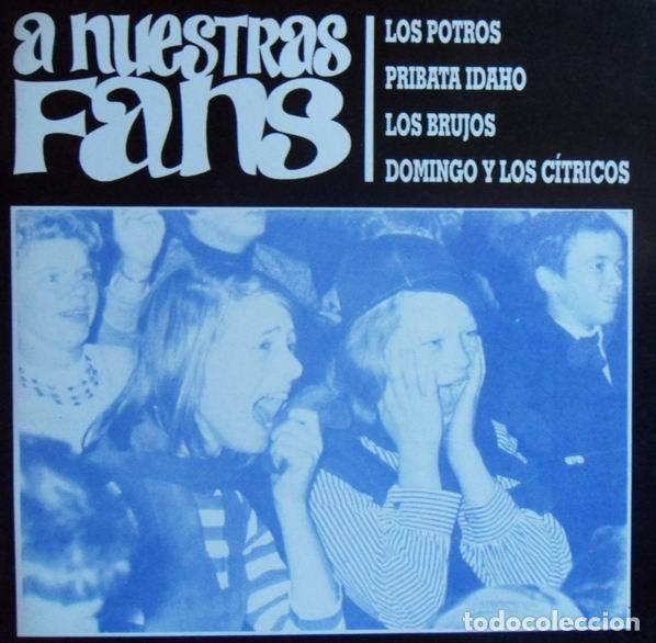 Discos de vinilo: VARIOS - A NUESTRAS FANS - SINGLE