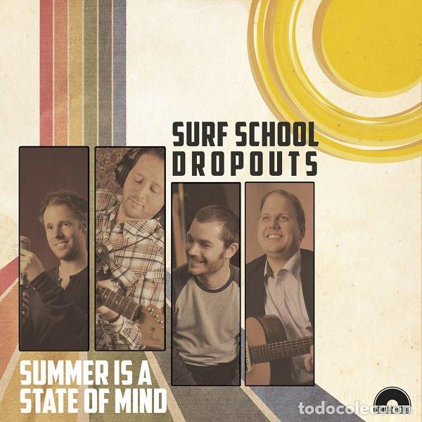 Discos de vinilo: SURF SCHOOL DROPOUTS - SUMMER IS A STATE OF MIND - LP