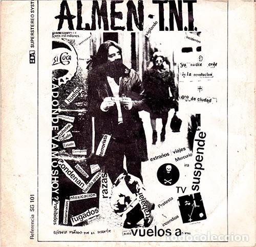 Discos de vinilo: ALMEN T.N.T. - &iquest;A DONDE VAMOS HOY? - SINGLE