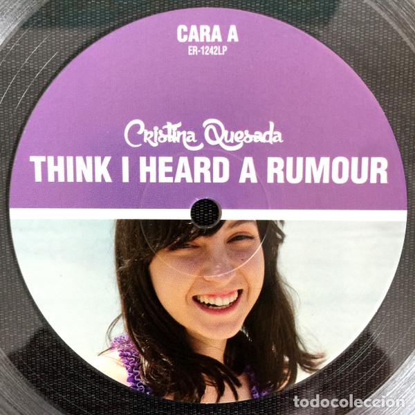 Discos de vinilo: CRISTINA QUESADA - THINK I HEARD A RUMOUR - LP - Foto 6