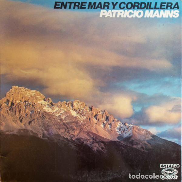 Discos de vinilo: PATRICIO MANNS - ENTRE MAR Y CORDILLERA - LP