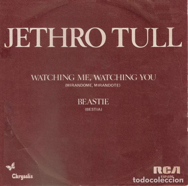 Discos de vinilo: JETHRO TULL - WATCHING ME, WATCHING YOU (MIRANDOME, MIRANDOTE) / BEASTIE (BESTIA) - SINGLE