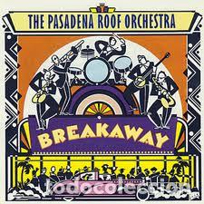 Discos de vinilo: THE PASADENA ROOF ORCHESTRA - BREAKAWAY - 2 LP