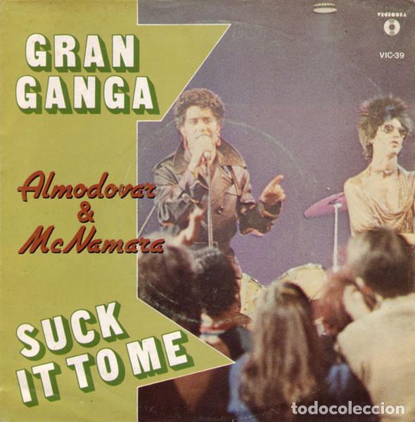 Discos de vinilo: ALMOD&Oacute;VAR & MCNAMARA - GRAN GANGA / SUCK IT TO ME - SINGLE
