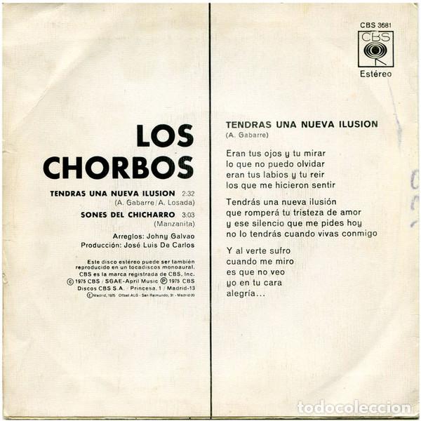 Discos de vinilo: LOS CHORBOS - TENDRAS UNA NUEVA ILUSI&Oacute;N - SINGLE - Foto 2