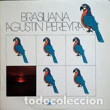 Discos de vinilo: AGUSTIN PEREYRA LUCENA - BRASILIANA - LP