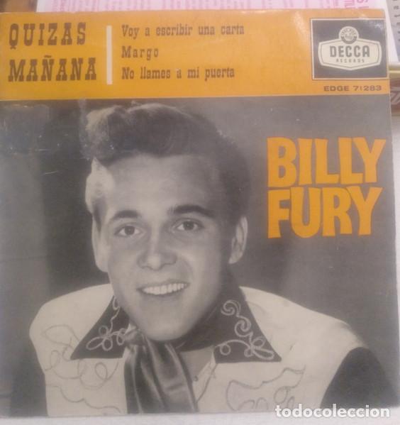 Discos de vinilo: BILLY FURY - QUIZAS MA&Ntilde;ANA - SINGLE - Foto 1