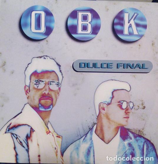 Discos de vinilo: OBK - DULCE FINAL - MAXI