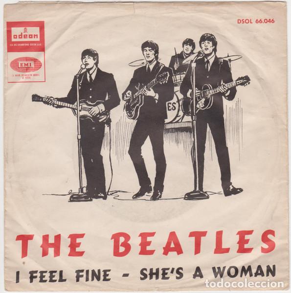 Discos de vinilo: THE BEATLES - I FEEL FINE / SHE'S A WOMAN - SINGLE