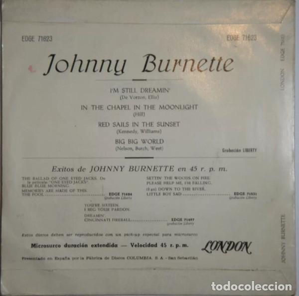 Discos de vinilo: JOHNNY BURNETTE - IM STILL DREAMIN - SINGLE - Foto 2