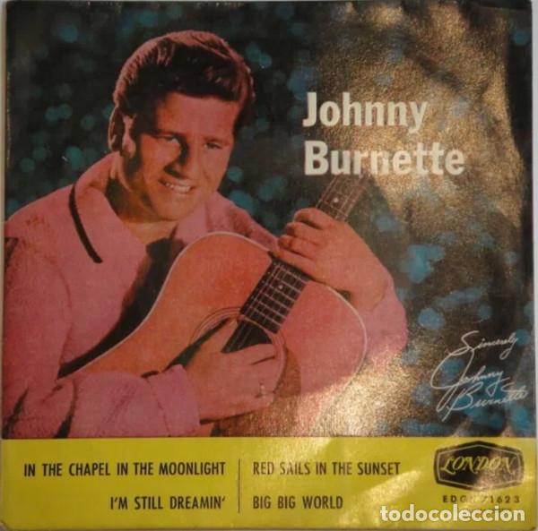 Discos de vinilo: JOHNNY BURNETTE - I'M STILL DREAMIN' - SINGLE