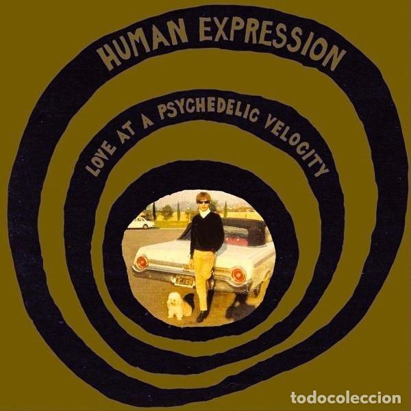 Discos de vinilo: THE HUMAN EXPRESSION - LOVE AT A PSYCHEDELIC VELOCITY - LP