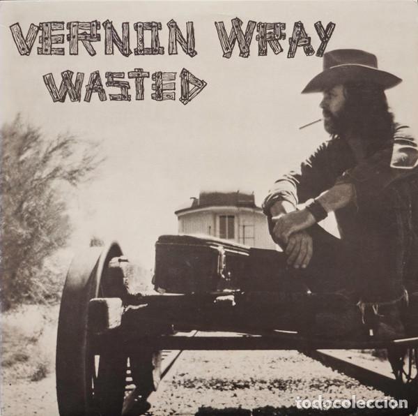 Discos de vinilo: VERNON WRAY - WASTED - LP - Foto 1