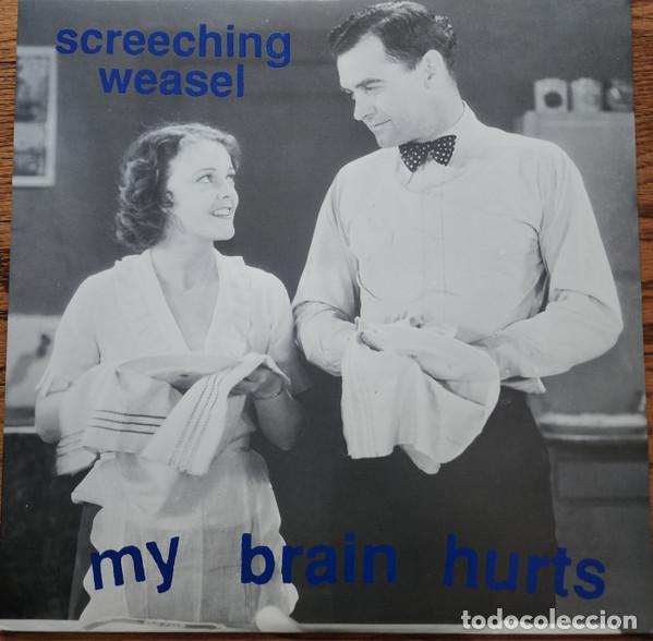 Discos de vinilo: SCREECHING WEASEL - MY BRAIN HURTS - LP - Foto 1