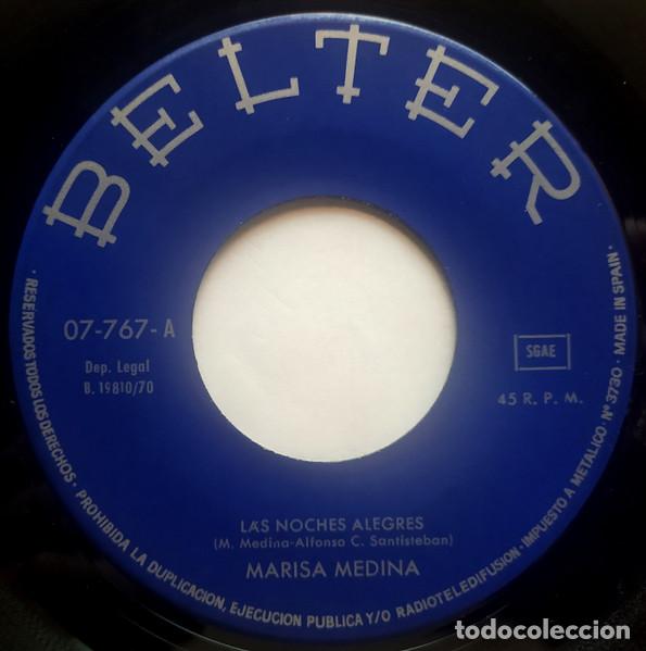 Discos de vinilo: MARISA MEDINA - LAS NOCHES ALEGRES / NO TE ACUERDAS DE MI - SINGLE - Foto 4