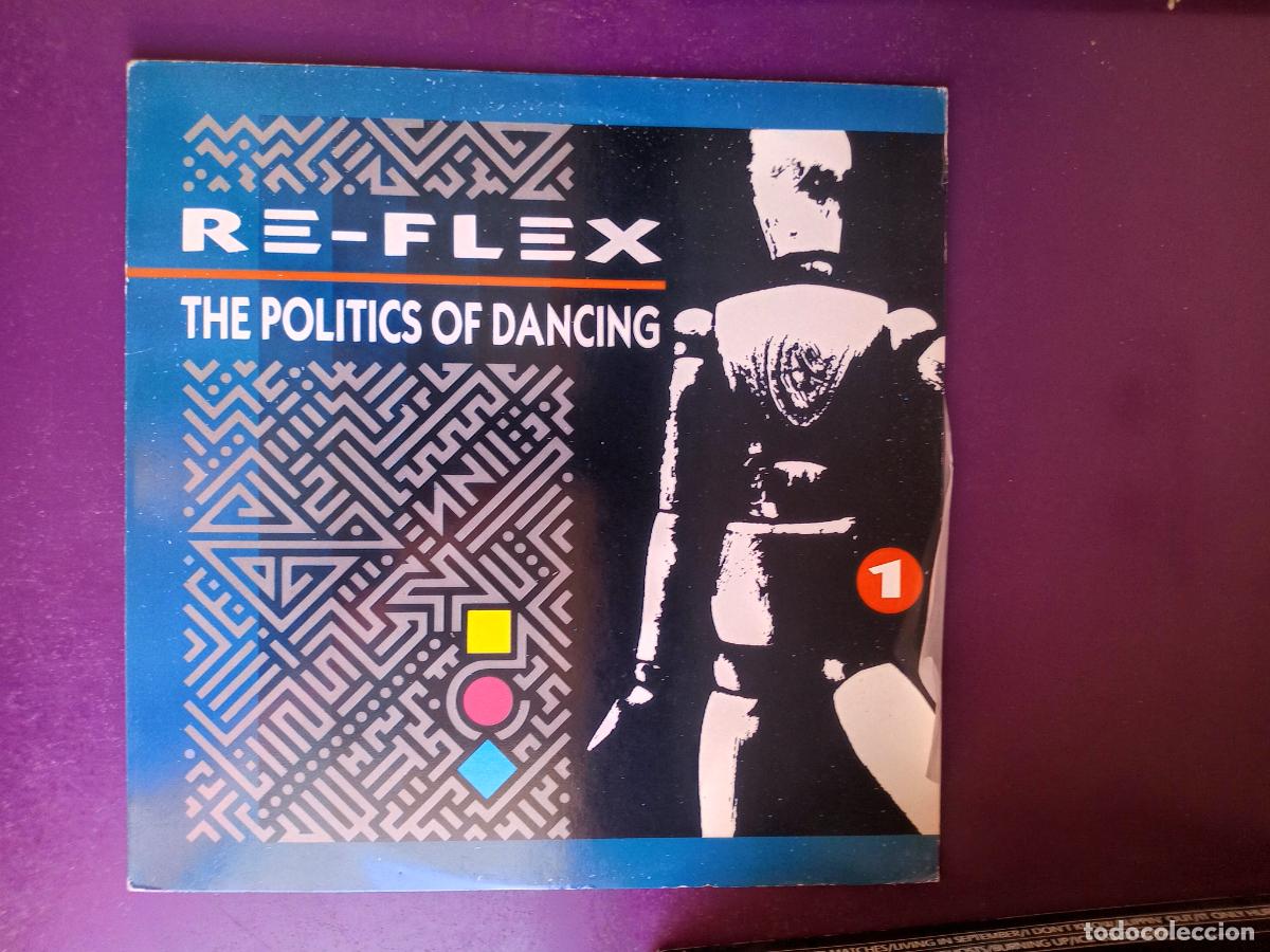 Discos de vinilo: Re-Flex &ndash; The Politics Of Dancing - LP EMI 1984 - ELECTRONICA SYNTH POP TECNO 80'S -