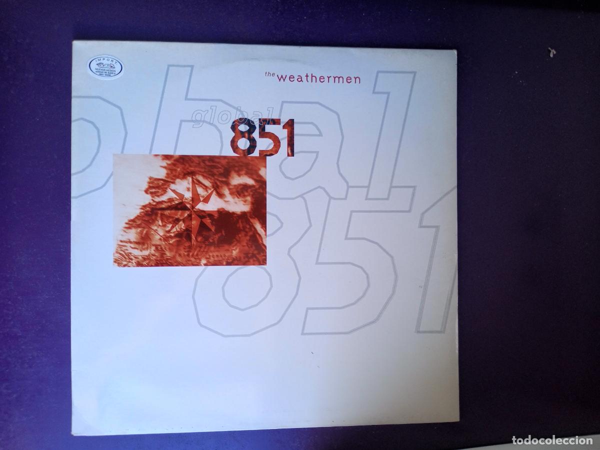 Discos de vinilo: The Weathermen &lrm;&ndash; Global 851 - LP Play It Again Sam 1992 - ELECTRONICA BELGICA 90'S HOUSE